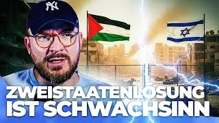 Die Zweistaatenl&ouml;sung ist Schwachsinn!