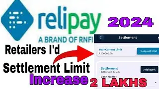 Relipay retailer settlement Limit increase kyse kare//Rnfi settelment limit increase2024//Rnfi
