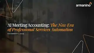 AI Meets Accounting: The New Era of Professional Services Automation