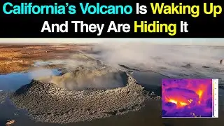 California&rsquo;s Volcano Just Woke Up &mdash; And They Don&rsquo;t Want You to Know