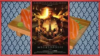 Σινε-Συμπόσιο Sashimi – Megalopolis (spoiler-free?)