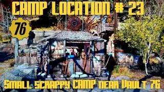 Fallout 76 CAMP Location 23 Small scrappy Camp near Vault 76