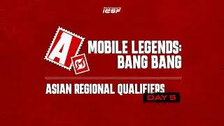 MLBB | GROUP STAGE | IESF ASIAN REGIONAL QUALIFIERS 2025 | DAY 5