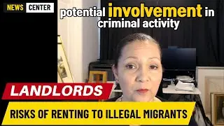 Landlords - Real Risks of Renting to Illegal Immigrants - Protect Yourself Now! #landlordhelp #carla