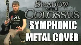 Shadow of the Colossus Medley (Metal Cover)