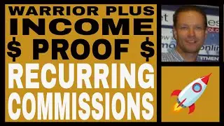 Warrior Plus Monthly Recurring Commissions For Beginners - INCOME $ PROOF Update!!!