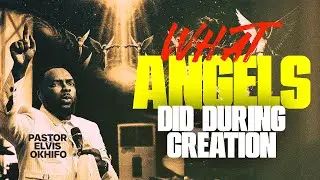 REVEALED! THIS IS WHAT ANGELS DID DURING CREATION.