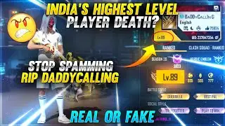 INDIA'S HIGHEST LEVEL PLAYER DADDYCALLING DEATH REAL OR FAKE? -GARENA FREEFIRE #SUDIPSARKAR