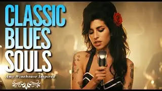 Amy Winehouse-Inspired Classic Blues Full Album 2026 | Playlist of Heartbreak Love Songs