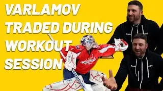 NHL Goalie Varlamov Traded During Workout Session - CRAZY STORY