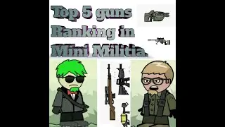 Top 5 guns in mini militia ranked by poke technology in hindi.