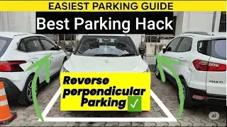 How To Reverse Perpendicular Park Like a Pro