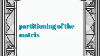 Partitioning of the matrix