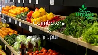 Vaiyagam Organic  Store in Coimbatore & Tirupur | Premium  Products | Visit Our Store