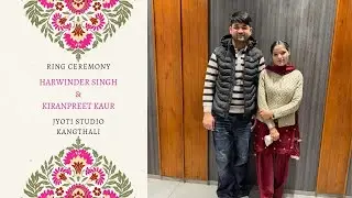 Ring Ceremony || Harwinder & Kiranpreet || Live By :- Jyoti Studio Kangthali 80530-85906