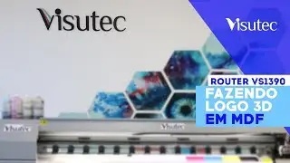 Visutec | Router VS1390 | Logos 3D em MDF