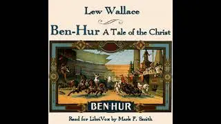 Ben-Hur: A Tale of the Christ - Lew Wallace