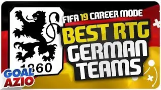 Best RTG Teams in Germany | FIFA 19 Career Mode