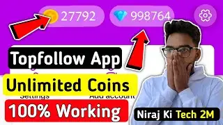 Top Follow App Hack Version 🙃 | Top Follow App Unlimited Coins 2025 | Top follow hack coins