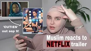 MUSLIM REACTS TO NETFLIX 'CUTIES' TRAILER!