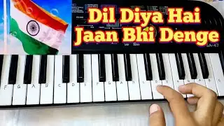 Dil Diya Hai Jaan Bhi Denge on Paino (Casio Sa 47) By Madan Mali