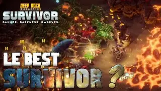 LE BEST SURVIVOR ? - Deep Rock Galactic Survivor