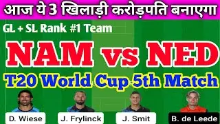 NAM vs NED Dream11 Prediction | Namibia vs Netherlands Dream11 Team | NED vs NAM World Cup |