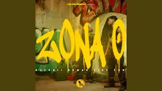 ZONA 0 (feat. EIGY, BUENDII, ROMAN & ENBETKB)