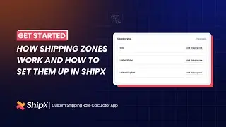How Shipping Zones Work and How to Set Them in ShipX | Shopify App | ShipX User Guide