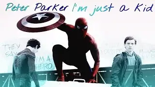 Peter Parker // I'm just a kid