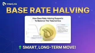 InterLink Network Base Rate Halving Explained | New X (Twitter) Update Full Breakdown