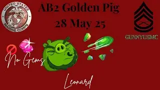 Angry Birds 2 AB2 Golden Pig Challenge GPC Leonard - 28 May 2025