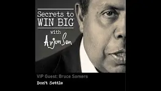 S08E08: Don't Settle with VIP Guest Bruce Somers