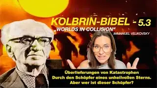 Die Kolbrin-Bibel 5.3.-Worlds in collision