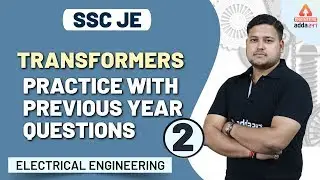 SSC JE | Electrical Engineering | Transformers | Practice With Previous Year Questions