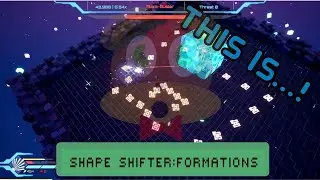 This Is:Shape Shifter:Formations