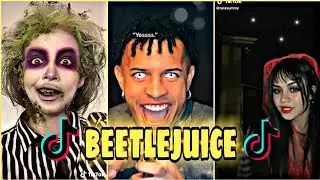 Beetlejuice...yes Say My Name TIKTOK trend compilation