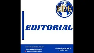 Libertas Uruguay y Nuestro Periodismo Liberal. Ruben O. Muyano