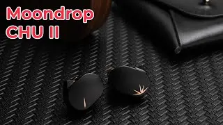 Moondrop Chu 2 Unboxing