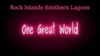 Rock Islands Southern Lagoon - paradise on Earth