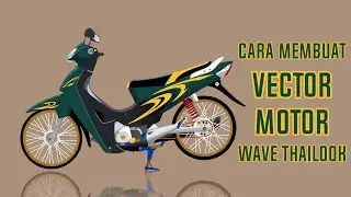 membuat vector motor wave thailand di infinite design