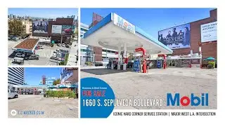 For Sale | Aerial Video | 1660 S Sepulveda Blvd | Landmark Corner Mobil Gas Station in West LA