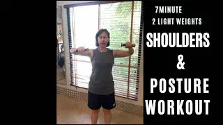 7 MIN UPPER BODY LIGHT WEIGHT ENDURANCE WORKOUT. Strengthen your shoulders for better posture.