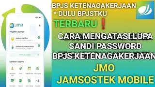 CARA MENGATASI LUPA KATA SANDI PASSWORD AKUN JMO JAMSOSTEK MOBILE | BPJS KETENAGAKERJAAN | #JMO