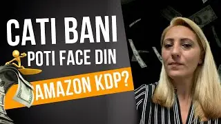 Cati bani poti face din Amazon KDP?