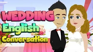 Practice English Conversation (Wedding Dialogues) Improve English Speaking Skills