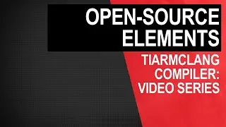 tiarmclang Compiler: Elements from Open Source