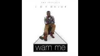 JOE MAJOR  OFFICIAL WARN ME