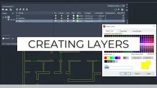 Creating New Layers - AutoCAD for Beginners