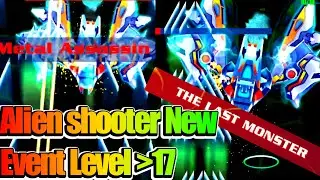 OMG! Best Event the last Monster level 17 in galaxy attack alien shooter By spiderlord official